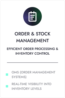 ORDER & STOCK MANAGEMENT